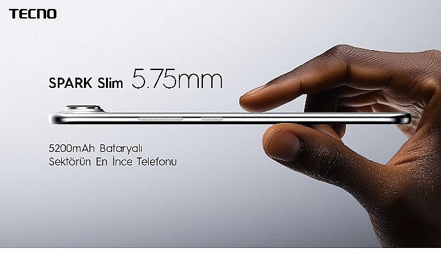 TECNO’dan çığır açan incelik ve güç dengesi: SPARK Slim, bugüne kadar üretilmiş en ince telefon!