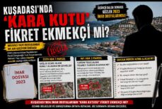 KUŞADASI’NDA GÖZLER 2023 İMAR DOSYALARINDA: KULİSLERDE “FİKRET EKMEKÇİ” İDDİALARI