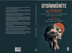 Devlet kendi bağışıklık sisteminin hedefi olabilir mi?”