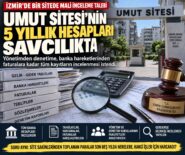 Umut Sitesi’nde Kritik Başvuru