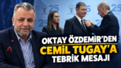 Oktay Özdemir’den Cemil Tugay’a Tebrik Mesajı