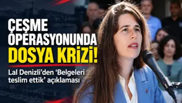 Çeşme Operasyonunda Dosya Krizi